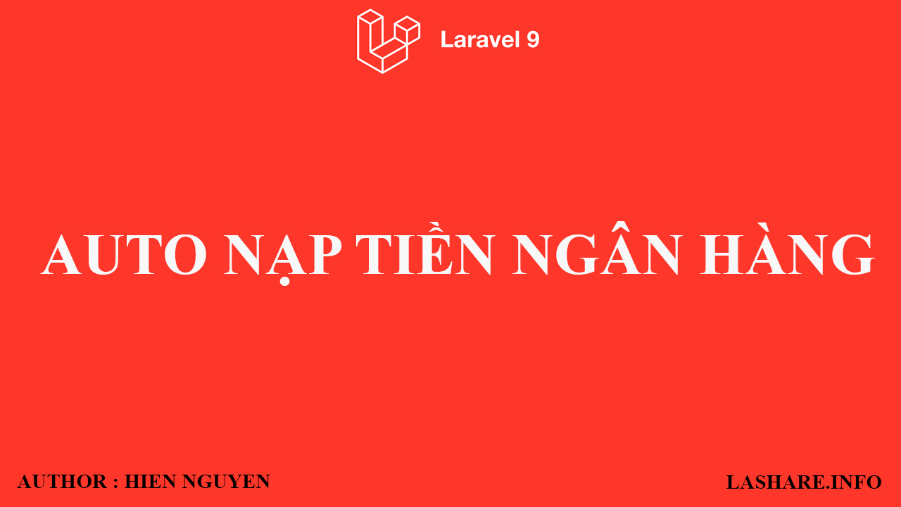 Xây dựng hệ thống nạp tiền ngân hàng Xây dựng hệ thống nạp tiền ngân hàng